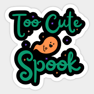 Too cute to spook Sticker